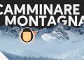 Camminare in montagna e fare pesi